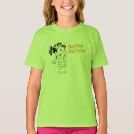 Camiseta Alergias estacionales: Hay, Hay, Hay Fiebre.