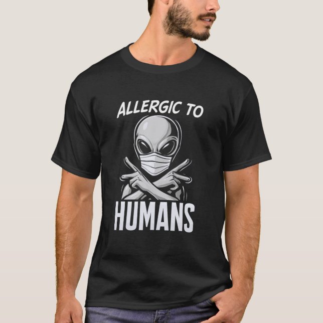Camiseta Alergico a Humanos Alien Divertido (Anverso)