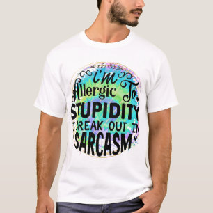Camiseta Alérgico a la estupidez