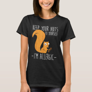 Camiseta Alérgico A Las Nueces I Ardilla Alimentos Alergia 