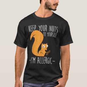 Camiseta Alérgico A Las Nueces I Ardilla Alimentos Alergia