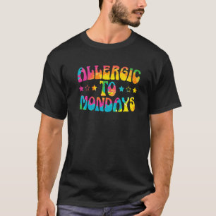 Camiseta Alergico a los lunes Compañero de trabajo se sient