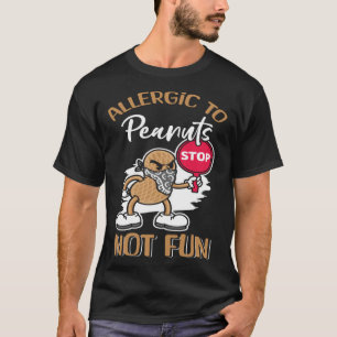 Camiseta Alérgico al cacahuete No Divertido Alérgico Al Man
