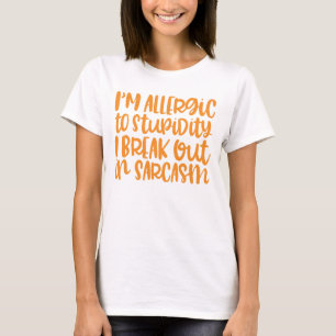 Camiseta Alérgico al sarcasmo