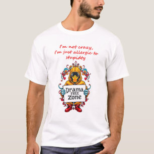 Camiseta Alérgico al tanque de la estupidez arriba: sin dra