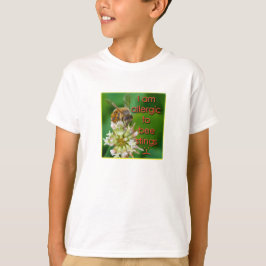 Camiseta Alérgicos a las cacerías de abejas - genial para l