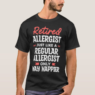 Camiseta Alérgicos retirados como un alérgico común