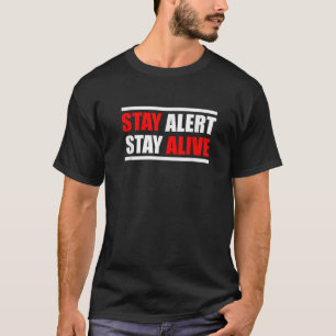 Camiseta Alerta De Estancia Patriótica Permanecer Vivo En C