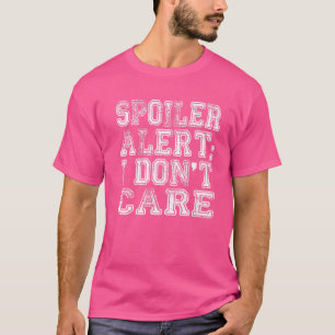 Camiseta Alerta de spoiler No me importa la ropa emo 2