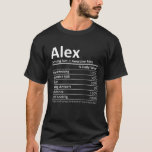 Camiseta ALEX Nutrition Funny Birthday Personalized Name Gi<br><div class="desc">Cool and cute Alex Nutrition Facts artwork is a perfect gift or present for any men you want to surprise. Perfect for yourself or as a gift to your favorite boy. Buy the design now!</div>