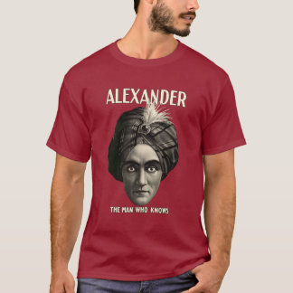 Camiseta Alexander - el hombre que sabe