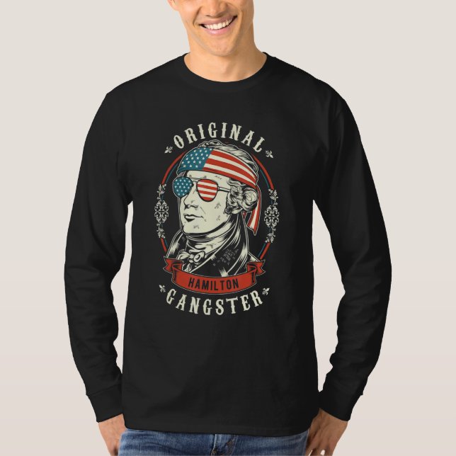 Camiseta Alexander Hamilton Original Gangster 4 De Julio (Anverso)