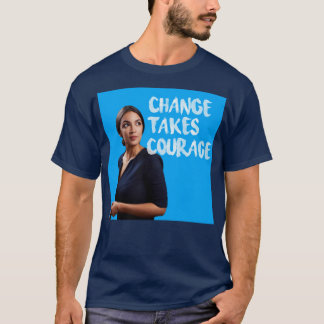 Camiseta Alexandria Ocasio Cortez Change toma valor