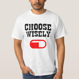 Camiseta  Alfa macho Elegir píldora sabiamente roja