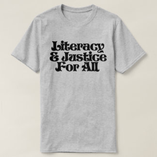 Camiseta Alfabetización y justicia para todos