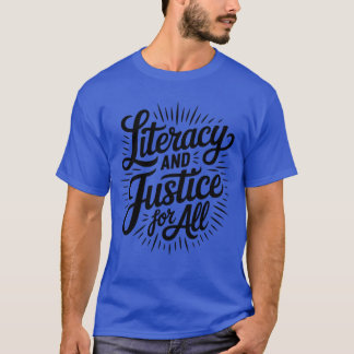 Camiseta Alfabetización y justicia para todos. Dejen de pro