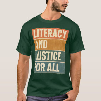 Camiseta Alfabetización y justicia para todos los lectores