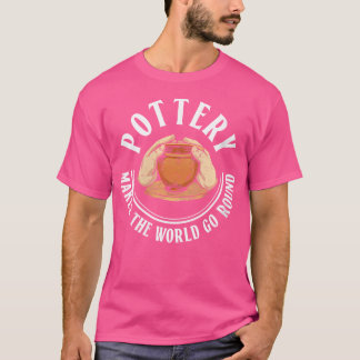 Camiseta Alfarería Wo Hace Girar Al Mundo Artista De Cerámi