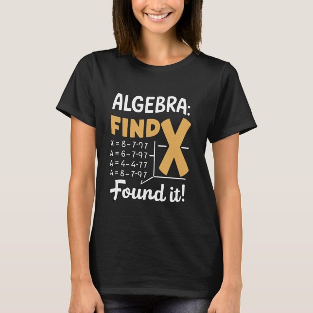 Camiseta Álgebra Encuentra X divertidas Mamáes de profesore (Anverso)