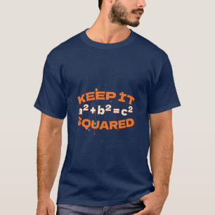 Camiseta Álgebra: Manténgalo al cuadrado