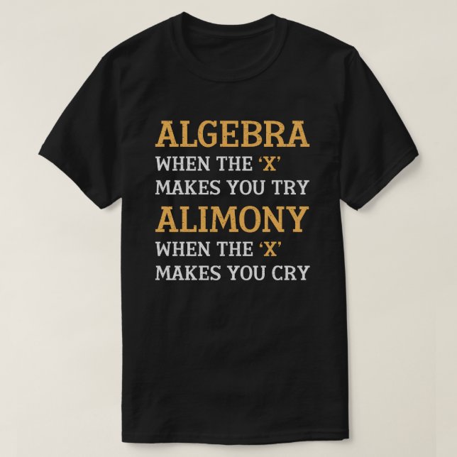 Camiseta Álgebra Vs Alimony (Diseño del anverso)