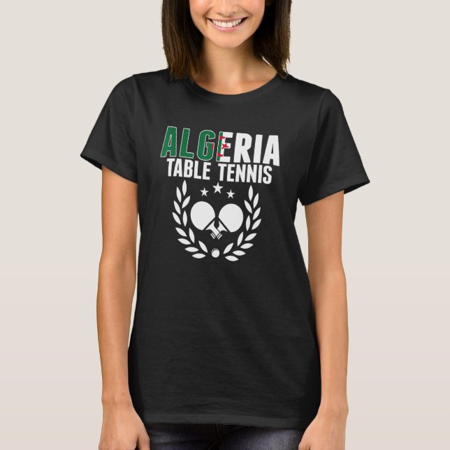 Camiseta Algeria Table Tennis   Algerian Ping Pong Supporte (Anverso)