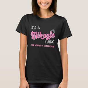 Camiseta Algo de Mikayla que no entendería