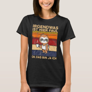 Camiseta Algo Está Aquí Faul Oh Das Bin Ja Ich