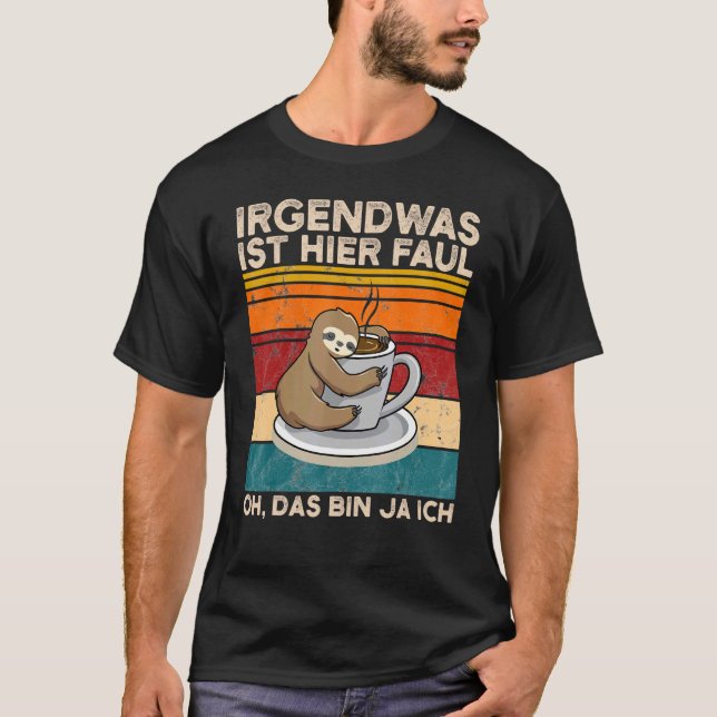Camiseta Algo Está Aquí Faul Oh Das Bin Ja Ich Slotier