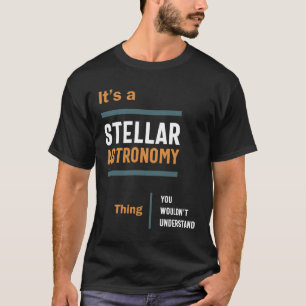 Camiseta Algo estelar de astronomía que no entenderías