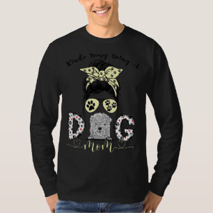 Camiseta Algo Ocupado Como La Mejor Madre Perra De Bolonia