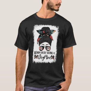Camiseta Algo Ocupado Siendo Una Madre Perra Pekingese Dive