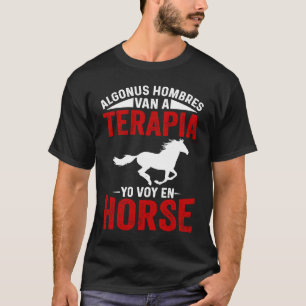 Camiseta Algonus Hombres Terapia Yo Voy En Cabalgata