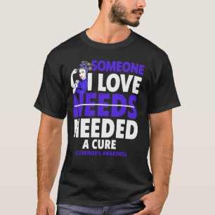 Camiseta Alguien a quien amo necesita una cura Awa de alzhe