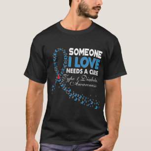 Camiseta Alguien A Quien Amo Necesita Una Cura Para La Diab