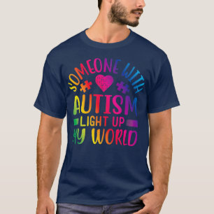 Camiseta Alguien con autismo enciende a mi mundo