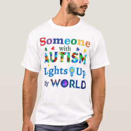 Camiseta Alguien con AUTISMO ilumina mi mundo