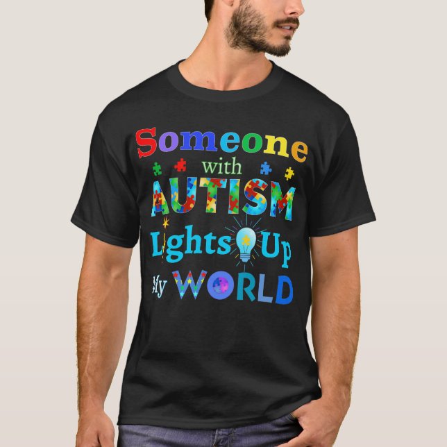 Camiseta Alguien con AUTISMO ilumina mi mundo (Anverso)