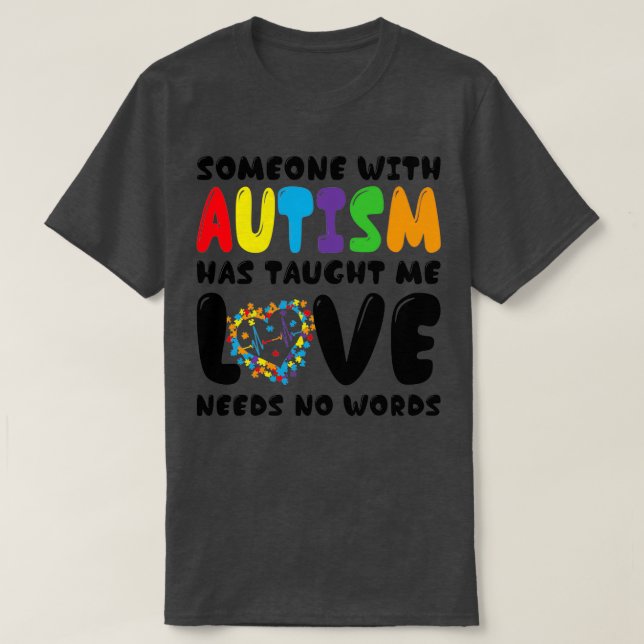 Camiseta Alguien con autismo me ha enseñado a ser autista (Diseño del anverso)