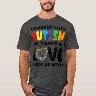 Camiseta Alguien con autismo me ha enseñado a ser autista