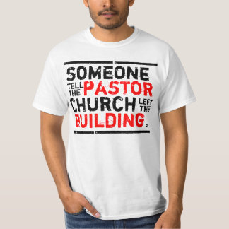 Camiseta ¡alguien dice al pastor!