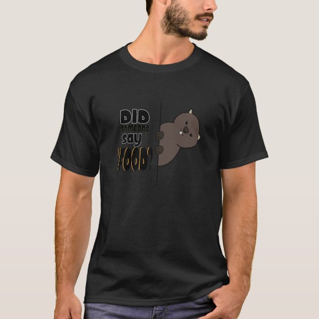 Camiseta Alguien dice comida Irónica Lazy Wombat Animal for (Anverso)