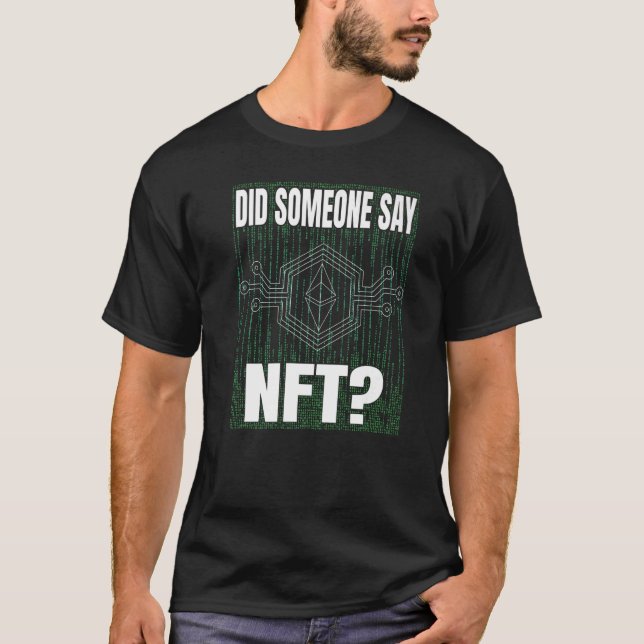Camiseta Alguien dijo dinero virtual de NFT (Anverso)