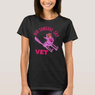 Camiseta ¿Alguien dijo Humor mascota clásico de perro de va