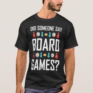 Camiseta Alguien dijo juegos de mesa