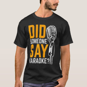 Camiseta Alguien dijo Karaoke