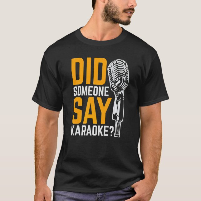 Camiseta ¿Alguien dijo karaoke (Anverso)