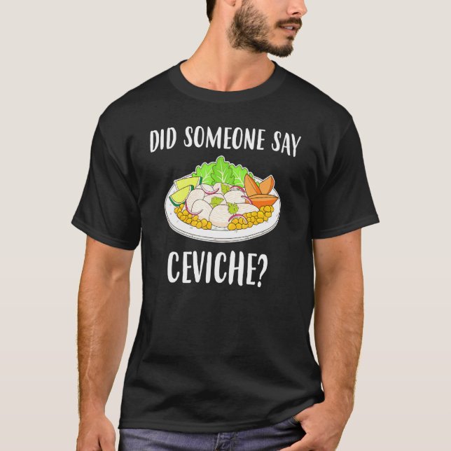 Camiseta Alguien dijo que ceviche (Anverso)