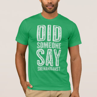 Camiseta ¿Alguien dijo que el día de los martiritas de Shen