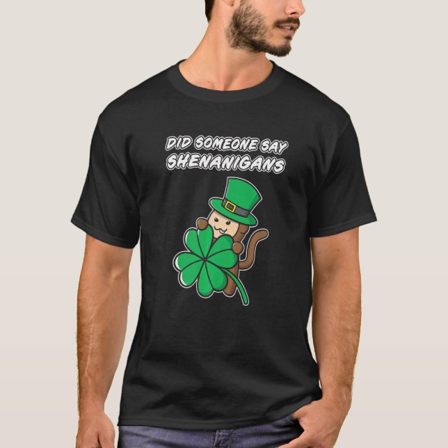 Camiseta Alguien dijo que Shenanigans Shamrock St Patrick S (Anverso)